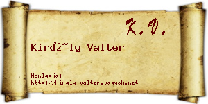 Király Valter névjegykártya